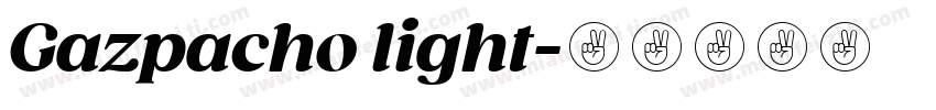 Gazpacho light字体转换
